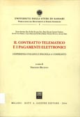 Imagen de portada del libro Il contratto telematico e i pagamenti elettronici : l'esperienza italiana e spagnola a confronto