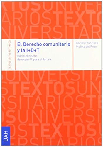 Imagen de portada del libro El derecho comunitario y la I+D+T