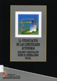 Imagen de portada del libro Financiación de las Comunidades Autónomas : análisis y orientación desde el federalismo fiscal