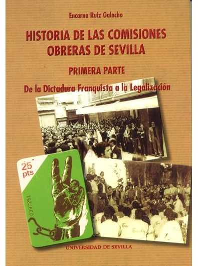 Imagen de portada del libro Historia de las Comisiones Obreras de Sevilla