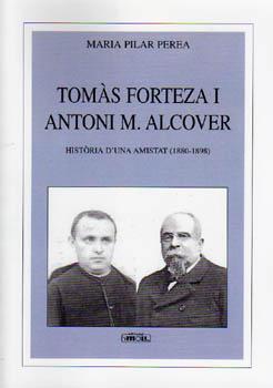 Imagen de portada del libro Tomàs Forteza i Antoni Maria Alcover