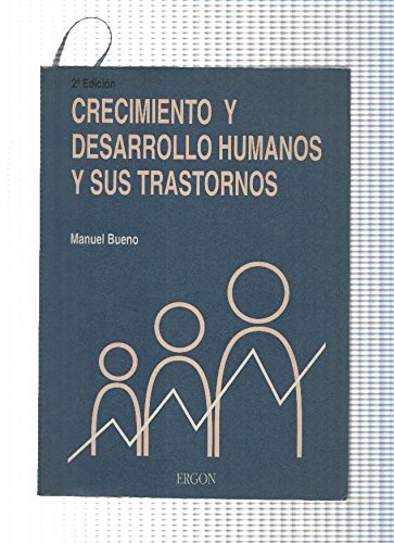 Imagen de portada del libro Crecimiento y desarrollo humanos y sus trastornos