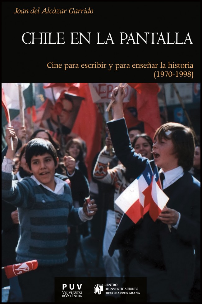 Imagen de portada del libro Chile en la pantalla, 1970-1998