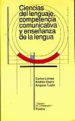 Imagen de portada del libro Ciencias del lenguaje, competencia comunicativa y enseñanza de la lengua