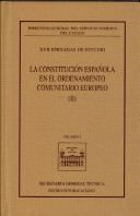 Imagen de portada del libro Constitución española en el ordenamiento comunitario europeo (II)