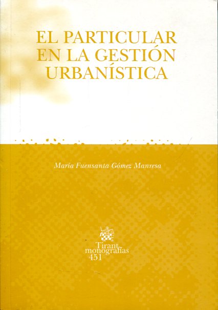 Imagen de portada del libro El particular en la gestión urbanística