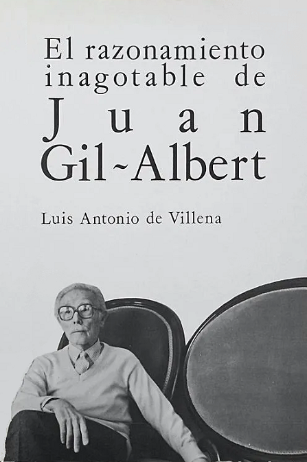 Imagen de portada del libro El razonamiento inagotable de Juan Gil Albert