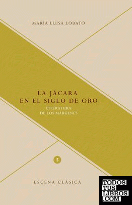 Imagen de portada del libro La jácara en el siglo de oro