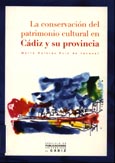 Imagen de portada del libro La conservación del patrimonio cultural en Cádiz y su provincia