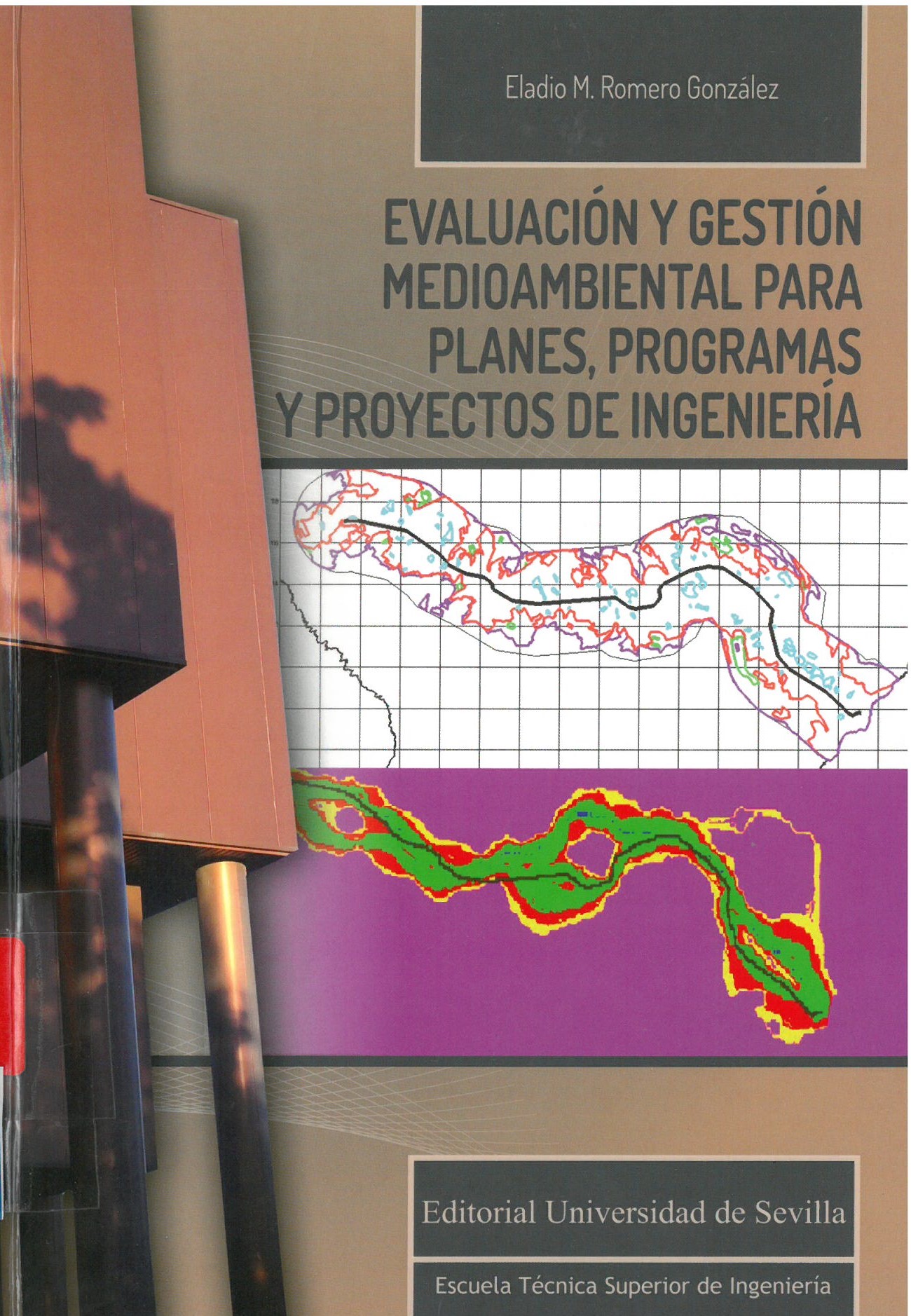 Imagen de portada del libro Evaluación y gestión medioambiental para planes, programas y proyectos de ingeniería