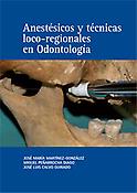 Imagen de portada del libro Anestésicos y técnicas loco-regionales en Odontología