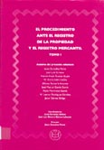 Imagen de portada del libro El procedimiento ante el registro de la propiedad y el registro mercatil