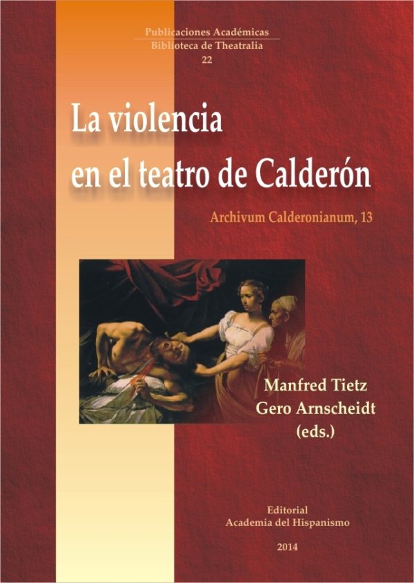 Imagen de portada del libro La violencia en el teatro de Calderón
