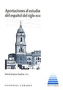 Imagen de portada del libro Aportaciones al estudio del español del siglo XVIII