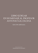 Imagen de portada del libro Libro jubilar en homenaje al profesor Antonio Gil Olcina