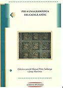Imagen de portada del libro Per a una gramàtica del català antic