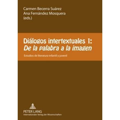 Imagen de portada del libro Diálogos intertextuales 1, "de la palabra a la imagen"