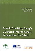 Imagen de portada del libro Cambio climático, energía y derecho internacional: perspectivas de futuro