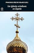 Imagen de portada del libro Las iglesias ortodoxas en España