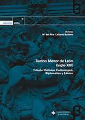 Imagen de portada del libro Tumbo Menor de León (siglo XIII). Estudio Histórico, Codicológico, Diplomático y Edición