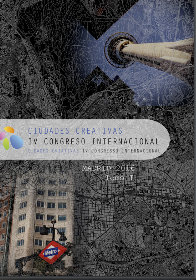 Imagen de portada del libro Ciudades creativas. IV Congreso Internacional. Tomos I y II