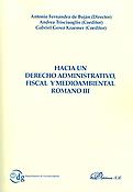 Imagen de portada del libro Hacia un derecho administrativo, fiscal y medioambiental romano III