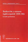 Imagen de portada del libro Traducción y censura en España (1939-1985)