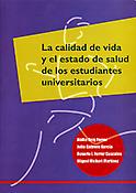 Imagen de portada del libro La calidad de vida y el estado de salud de los estudiantes universitarios