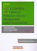 Imagen de portada del libro Uso y control del espacio público, viejos problemas, nuevos desafios