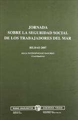 Imagen de portada del libro Jornada sobre la Seguridad Social de los Trabajadores del Mar, Bilbao 2007