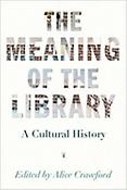 Imagen de portada del libro The meaning of the library