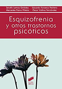 Imagen de portada del libro Esquizofrenia y otros trastornos psicóticos