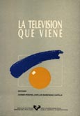 Imagen de portada del libro La televisión que viene : nuevas tendencias en programación