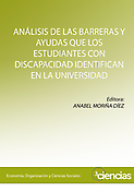 Imagen de portada del libro Análisis de las barreras y ayudas que los estudiantes con discapacidad identifican en la universidad