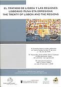 Imagen de portada del libro El Tratado de Lisboa y las regiones = Lisboako Ituna eta erregioak = The Treaty of Lisbon and the regions