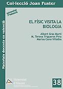 Imagen de portada del libro El fisic visita la biologia