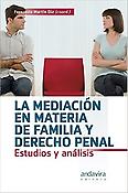 Imagen de portada del libro La mediación en materia de familia y derecho penal