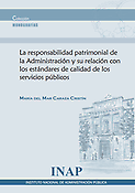 Imagen de portada del libro La responsabilidad patrimonial de la Administración y su relación con los estándares de calidad de los servicios públicos