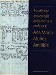 Imagen de portada del libro Estudios de arqueología dedicados a la profesora Ana María Muñoz Amilibia