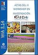 Imagen de portada del libro Actas del III Workshop en Investigación Agroalimentaria. WIA. 3.1