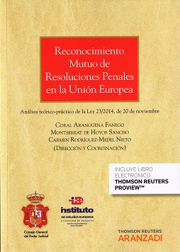 Imagen de portada del libro Reconocimiento mutuo de resoluciones penales en la Unión Europea