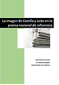 Imagen de portada del libro La imagen de Castilla y León en la prensa nacional de referencia