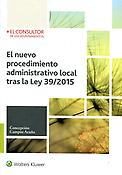 Imagen de portada del libro El nuevo procedimiento administrativo local tras la Ley 39/2015