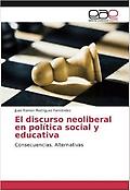 Imagen de portada del libro El discurso neoliberal en política social y educativa