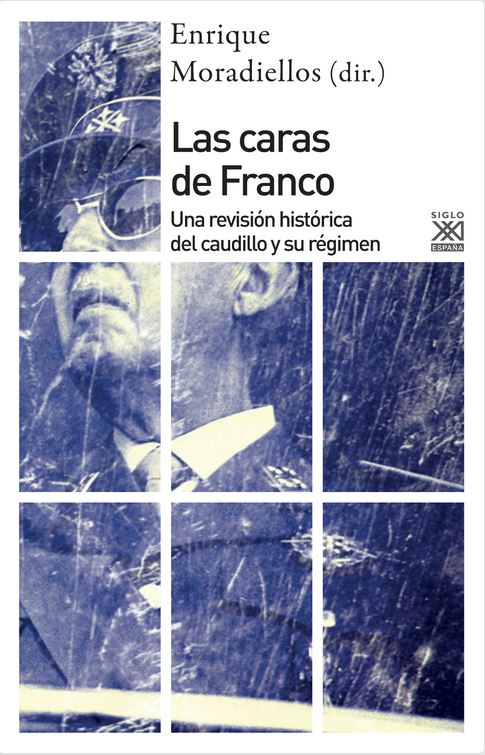 Imagen de portada del libro Las caras de Franco