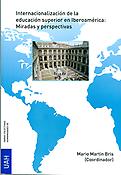 Imagen de portada del libro Internacionalización de la educación superior en Iberoamérica
