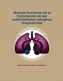 Imagen de portada del libro Nuevas fronteras en el tratamiento de las enfermedades alérgicas respiratorias