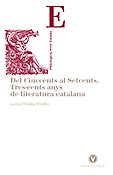 Imagen de portada del libro Del Cinccents al Setcents, tres-cents anys de literatura catalana