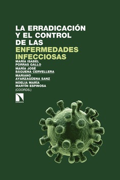 Imagen de portada del libro La erradicación y el control de las enfermedades infecciosas