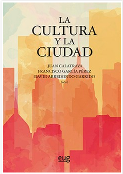 Imagen de portada del libro La cultura y la ciudad
